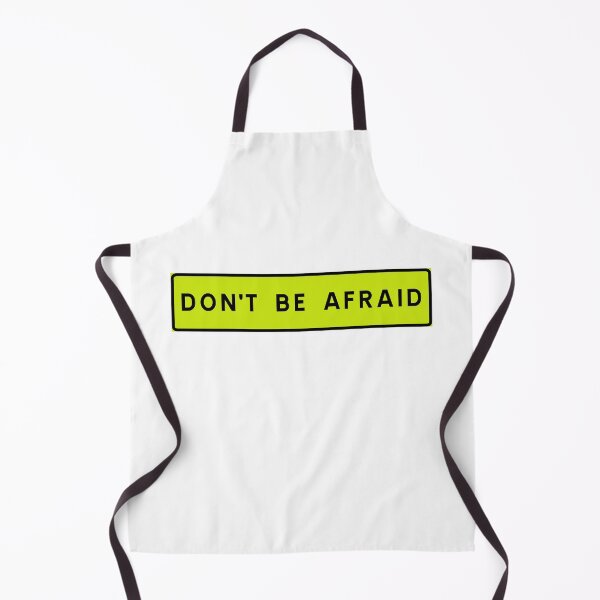Item preview, Don't be afraid designed and sold by ALF2023.