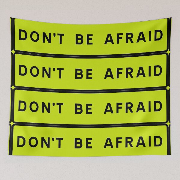 Item preview, Don't be afraid designed and sold by ALF2023.