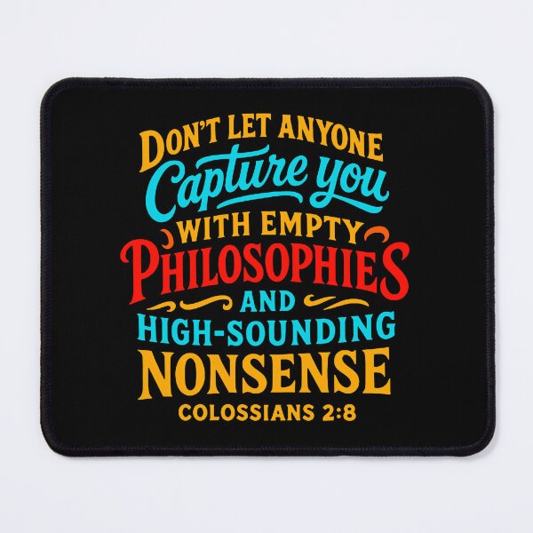 Item preview, Colossians 2:8 Empty Philosophies and High Sounding Nonsense designed and sold by plushism.