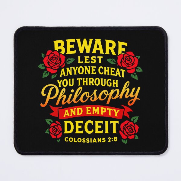 Item preview, Colossians 2:8 Beware Lest Anyone Cheat You Through Philosophy and Empty Deceit designed and sold by plushism.