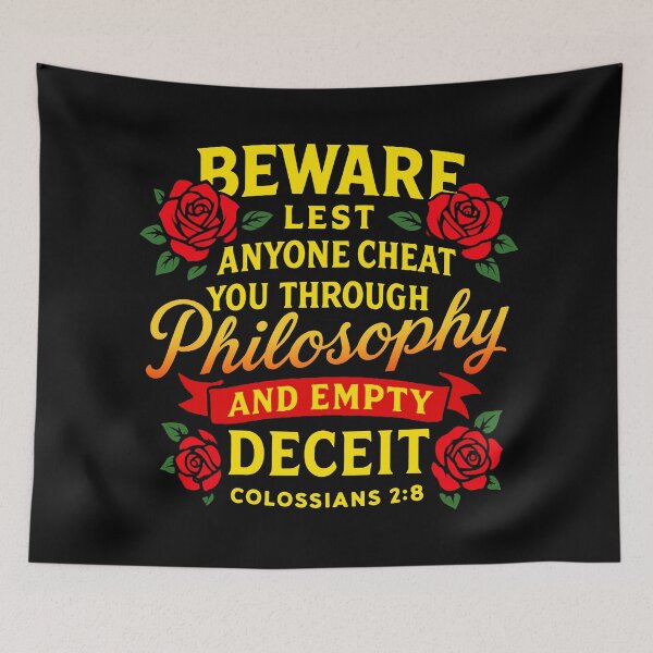 Item preview, Colossians 2:8 Beware Lest Anyone Cheat You Through Philosophy and Empty Deceit designed and sold by plushism.