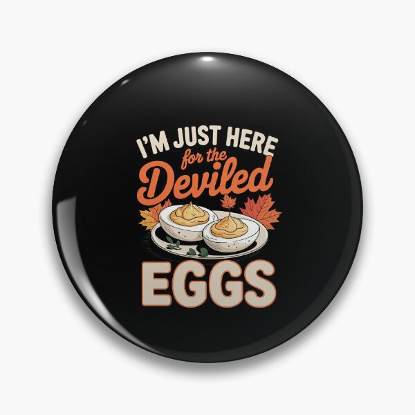 Item preview, I'm Just Here For The Deviled Eggs  designed and sold by EllinoKlemo.