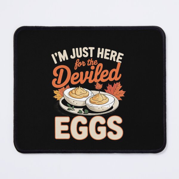 Item preview, I'm Just Here For The Deviled Eggs  designed and sold by EllinoKlemo.