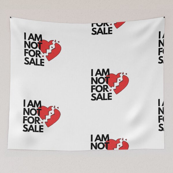 Item preview, I AM NOT FOR SALE designed and sold by infinitearte.