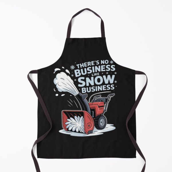 Item preview, There's No Business Like Snow Business, Snow Blowing designed and sold by CraftyCuttable.