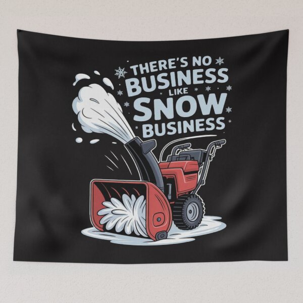 Item preview, There's No Business Like Snow Business, Snow Blowing designed and sold by CraftyCuttable.