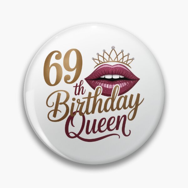 Item preview, 69 th Birthday Queen  designed and sold by jkrphoto.
