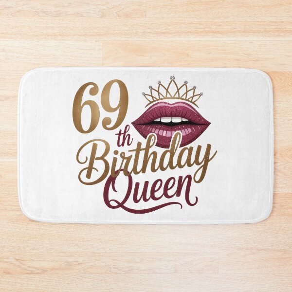 Item preview, 69 th Birthday Queen  designed and sold by jkrphoto.