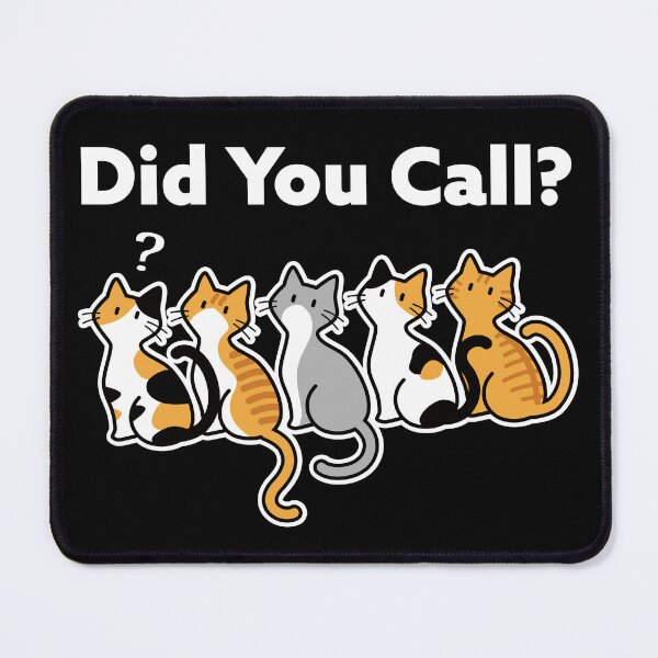 Item preview, Did You Call? – Curious Cats Turning Around designed and sold by AckeeWolf.