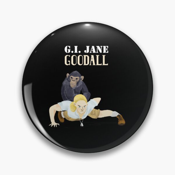 Item preview, G.I. Jane Goodall   designed and sold by alleyasdgmbra36.