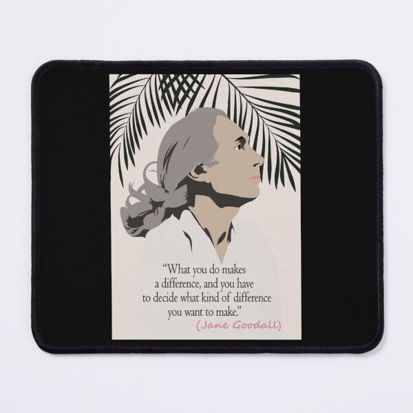 Item preview, Jane Goodall Quote Poster designed and sold by alleyasdgmbra36.