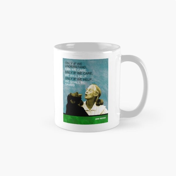 Item preview, Jane Goodall Quote designed and sold by alleyasdgmbra36.