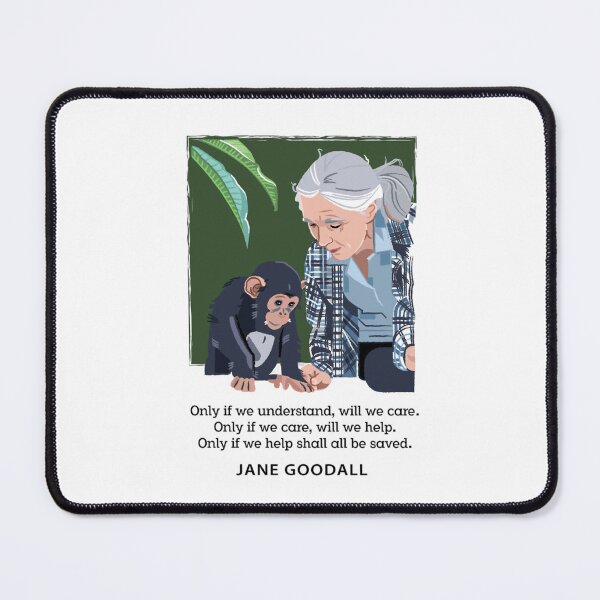 Item preview, Jane Goodall And Chimpanzee Understand Care Help   designed and sold by alleyasdgmbra36.