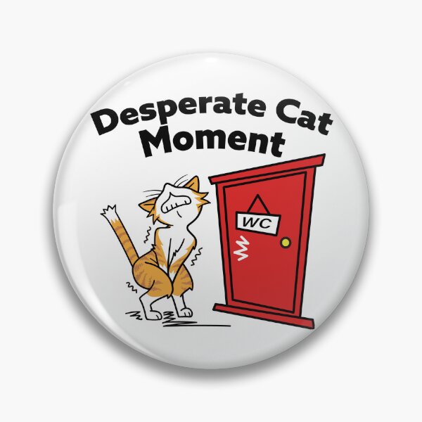 Item preview, Desperate Cat Moment – Funny Bathroom Humor Design designed and sold by AckeeWolf.