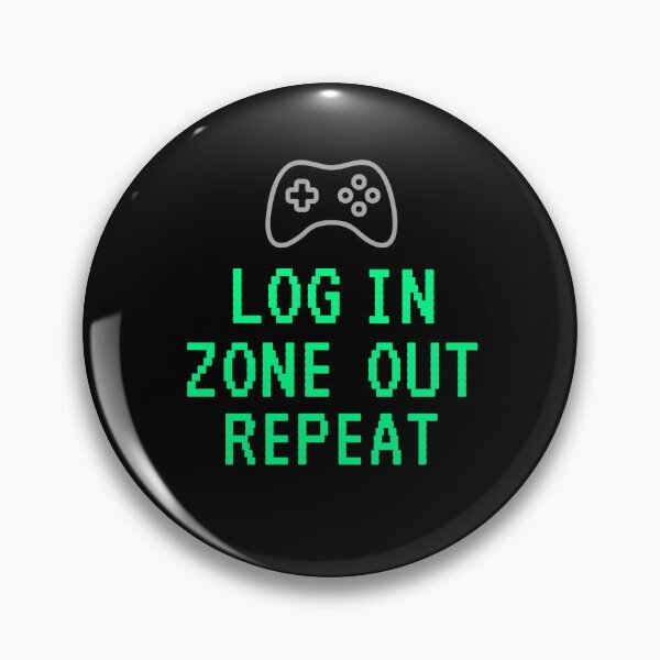 Item preview, Log In Zone Out Repeat – Gamer Life Pixel Art Design designed and sold by Rocklights.