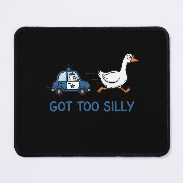 Item preview, Got Too Silly Goose Funny Humor Meme designed and sold by k3rstman1.