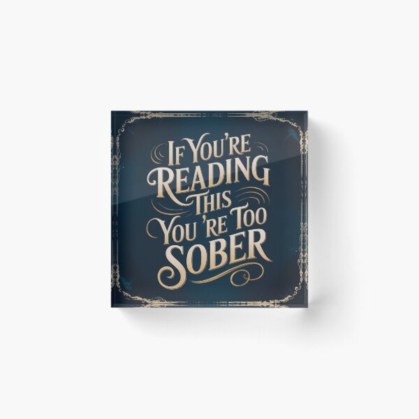 Item preview, Too Sober designed and sold by halibutgoatramb.