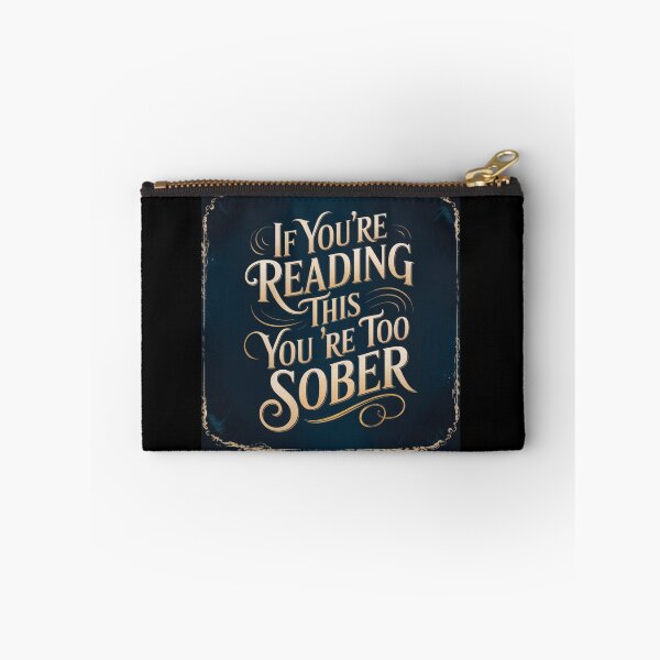 Item preview, Too Sober designed and sold by halibutgoatramb.