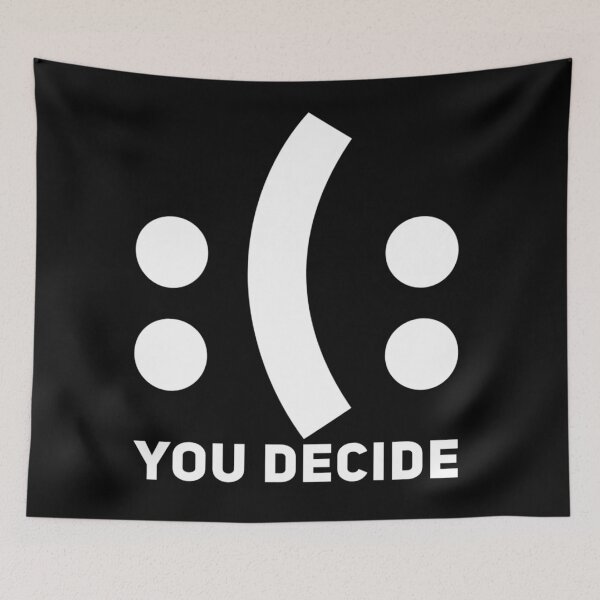 Item preview, :(: you decide designed and sold by Kerry Pritchard.