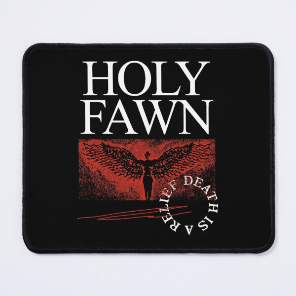 Item preview, HOLY FAWN DEATH IS A RELIEF designed and sold by maotaleha.