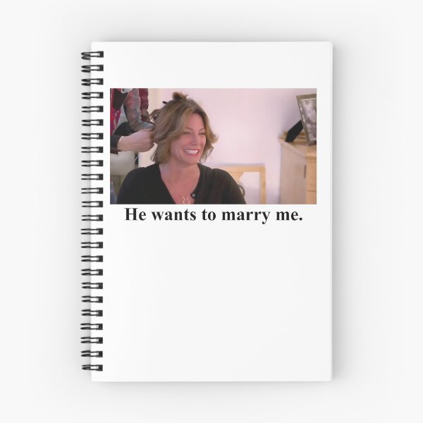 Item preview, He Wants To Marry Me - Luann De Lesseps Meme, Real Housewives designed and sold by DakirooStudio.