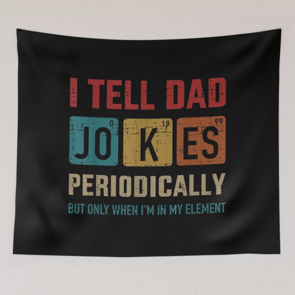 Item preview, I Tell Dad Jokes Periodically Element Father'S Day  designed and sold by SlogariArt.