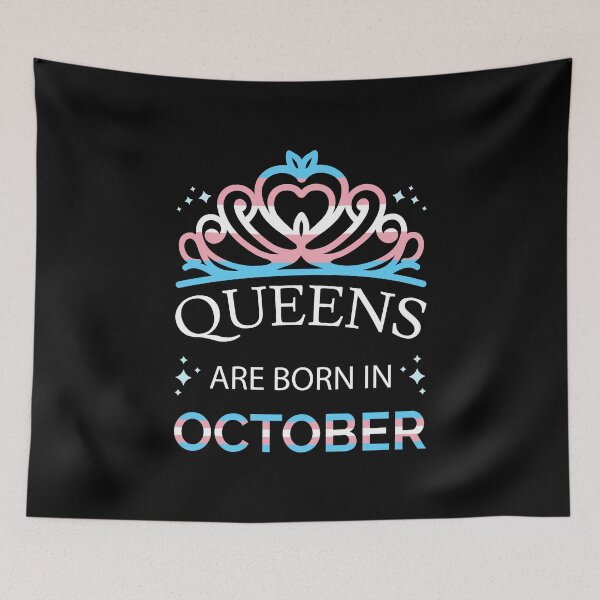 Item preview, Trans Queens Are Born In October I - Pride Flag Colors designed and sold by Lemon Pepper.