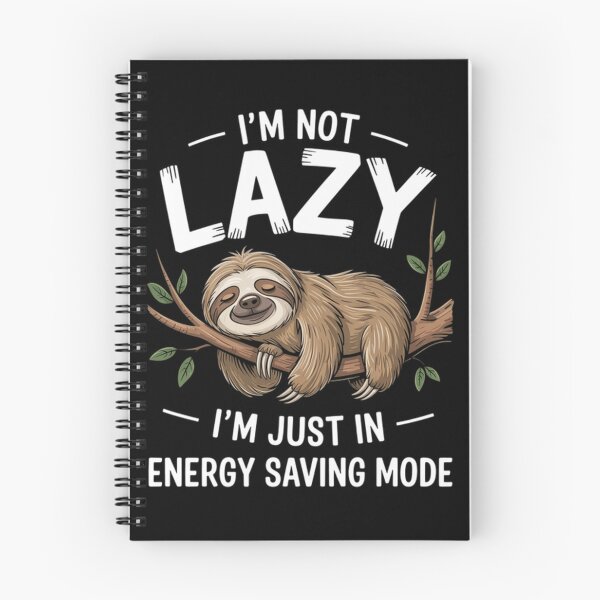 Item preview, I'M Not Lazy I'M Just In Energy Saving Mode  designed and sold by SlogariArt.