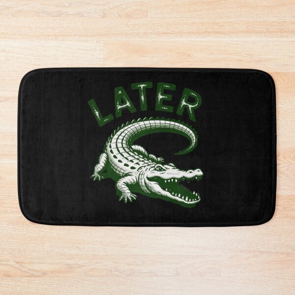 Item preview, Later Gator Alligator  designed and sold by SlogariArt.
