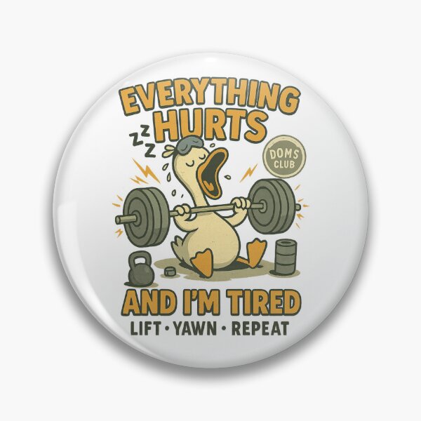 Item preview, Everything Hurts and I’m Tired – Funny Gym Duck Lifting Design designed and sold by PhilllandArt.