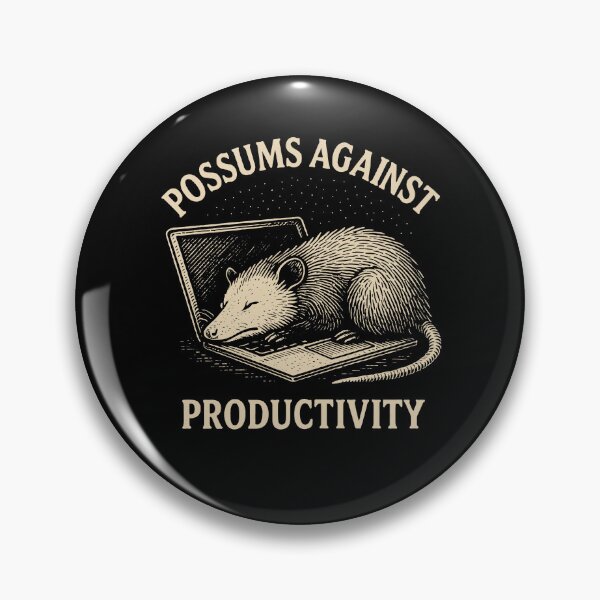 Item preview, Possums Against Productivity Humor Meme designed and sold by LuminOrb.