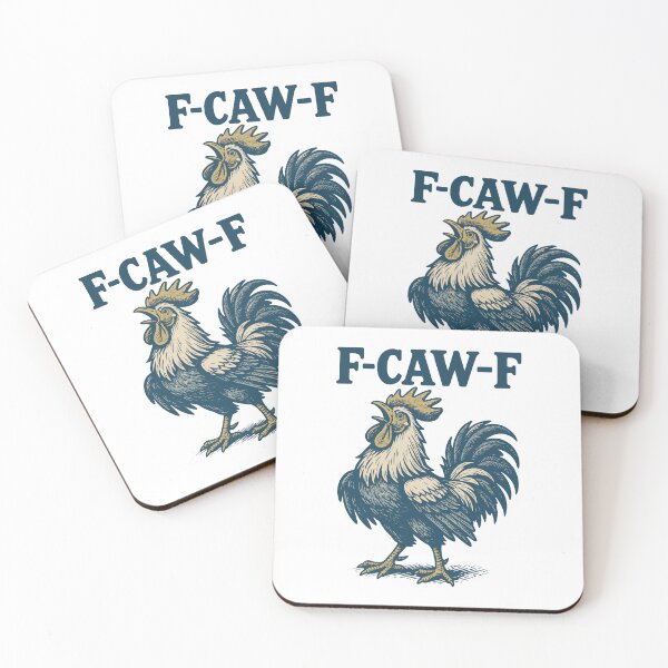 Item preview, F-Caw-F Rooster Humor Quote Meme designed and sold by LuminOrb.
