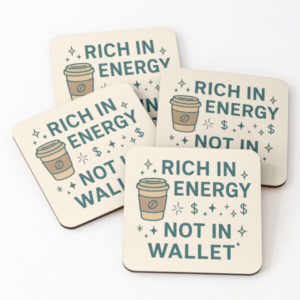 Item preview, Rich in Energy, Not in Wallet – Funny Coffee & Hustle Shirt designed and sold by Design Express.