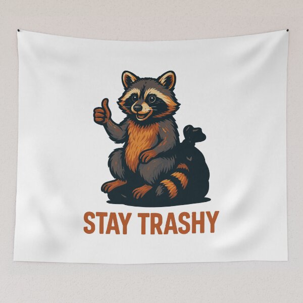 Item preview, Stay Trashy Raccoon Meme Humor Quote designed and sold by LuminOrb.