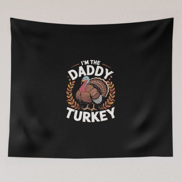 Item preview, I'm The Daddy Turkey - Matching Family Thanksgiving Outfit  designed and sold by Belkisallen.