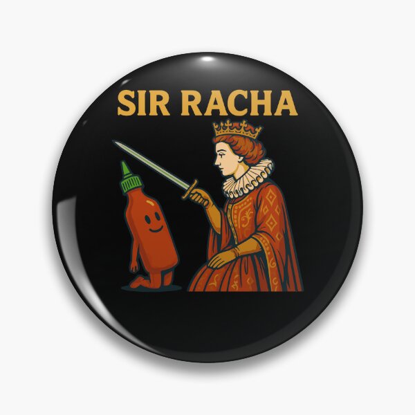 Item preview, Sir Racha Funny Meme Knighting Hot Sauce Humor designed and sold by LuminOrb.