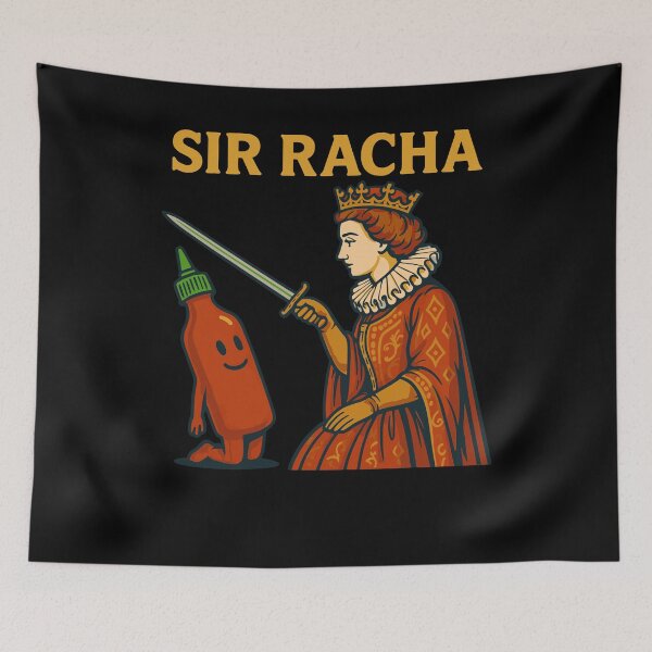 Item preview, Sir Racha Funny Meme Knighting Hot Sauce Humor designed and sold by LuminOrb.