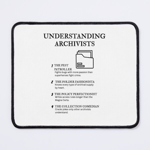 Item preview, Funny Archivist Quotes – Understanding Archivists Collection designed and sold by PsyFlow35.