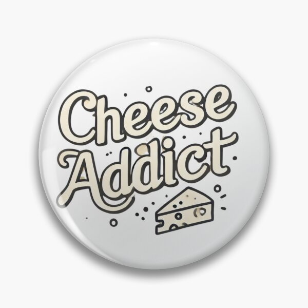 Item preview, cheese addict designed and sold by CheeseMonger79.