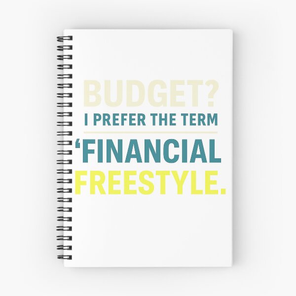 Item preview, Budget? I Prefer Financial Freestyle – Funny Money Meme Shirt designed and sold by Design Express.