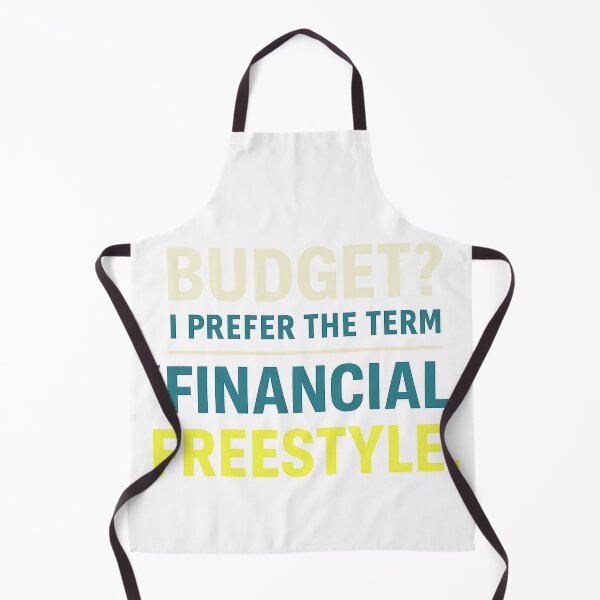 Item preview, Budget? I Prefer Financial Freestyle – Funny Money Meme Shirt designed and sold by Design Express.