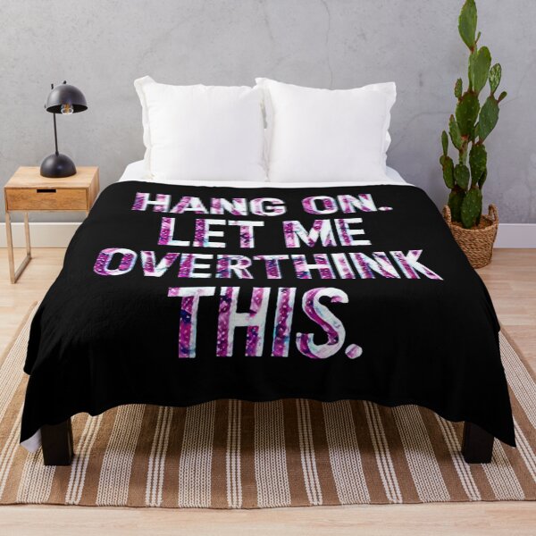 Item preview, Hang On Let Me Overthink This #1 designed and sold by creativerooney.