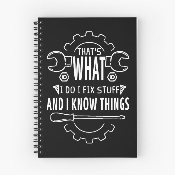 Item preview, Funny Mechanic Quote T-Shirt I Fix Stuff and Know Things designed and sold by LarryMBrown.