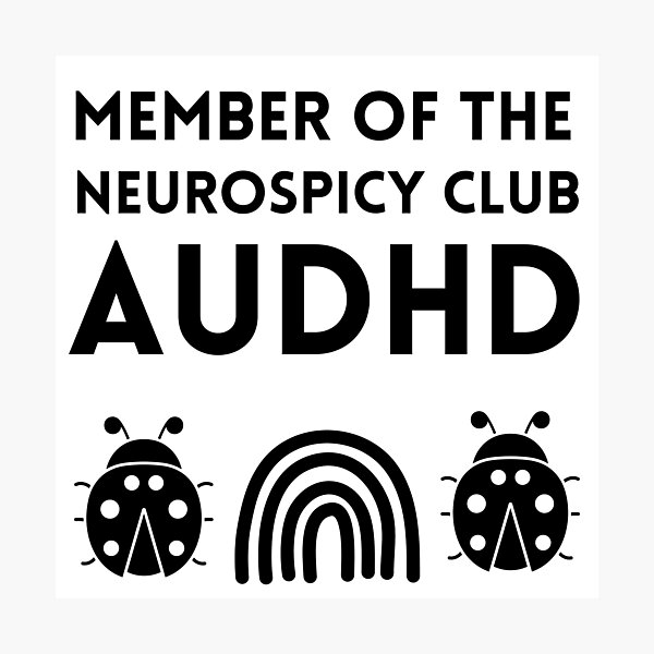 Item preview, Member of the Neurospicy Club - AUDHD designed and sold by The Courtesan Boutique.