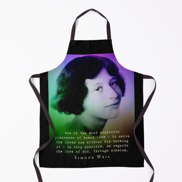 Item preview, imone Weil quote: One of the most exquisite pleasures of human love...is only possible, as regards the love of God, through atheism. designed and sold by artbleed.