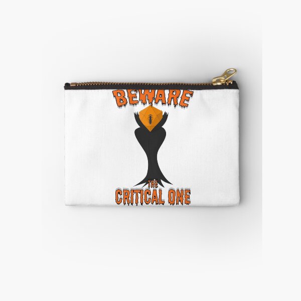 Item preview, Beware the Critical One ( Dungeons and Dragons / DnD Inspired ) designed and sold by Red Jacket Technologies.