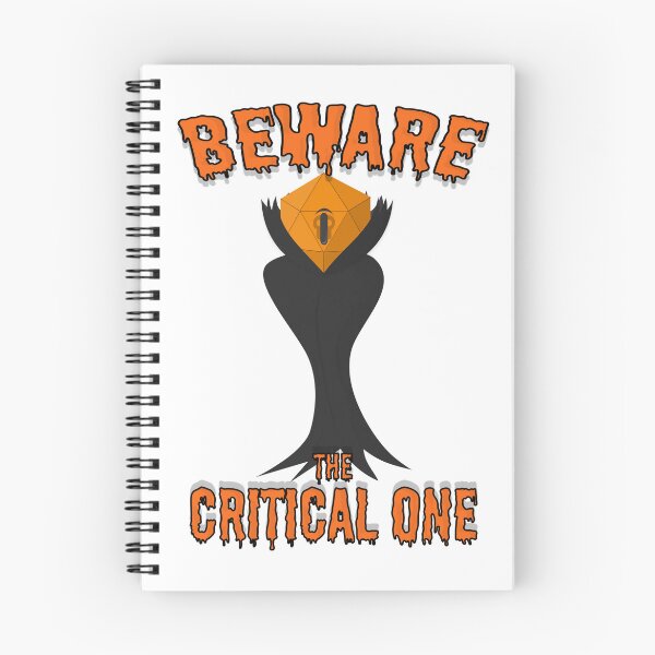 Item preview, Beware the Critical One ( Dungeons and Dragons / DnD Inspired ) designed and sold by Red Jacket Technologies.