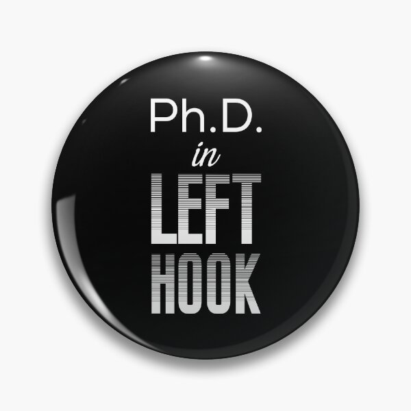 Item preview, Ph.D. in Left Hook – Funny Boxing Pun Design designed and sold by simpledarkwavewisdom.