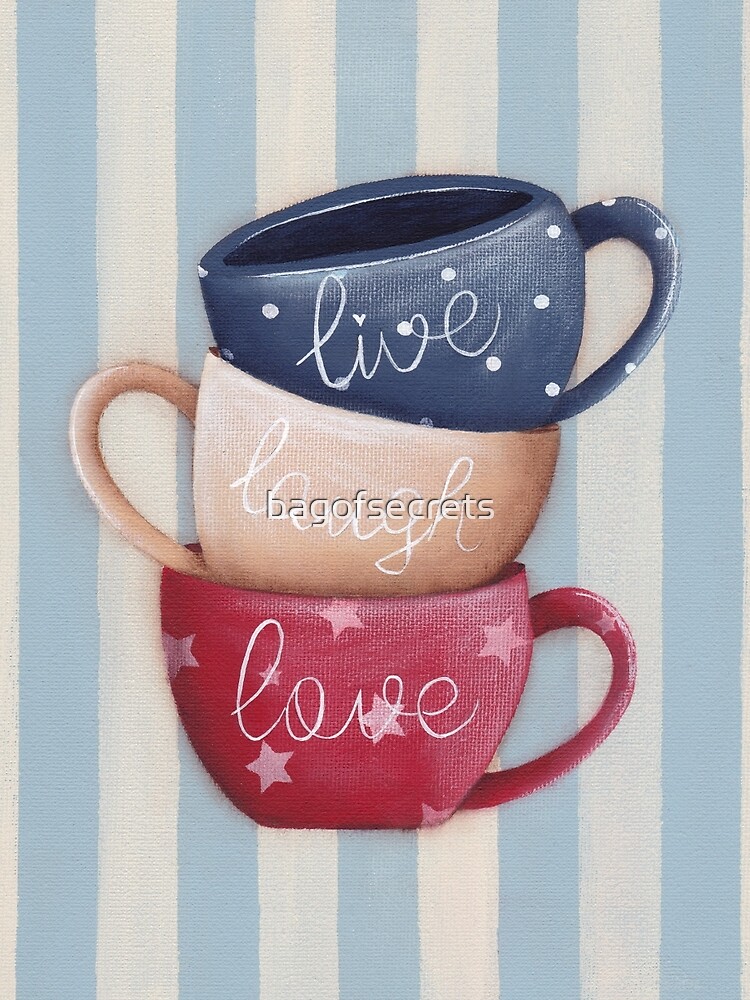 Live Laugh Love by bagofsecrets