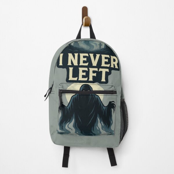 Item preview, I Never Left – Ghostly Graveyard Horror Design designed and sold by Dezpro.